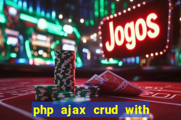 php ajax crud with datatables and bootstrap modals